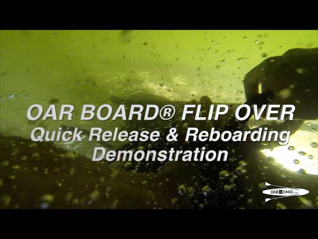 Oar Board® Flip and Reboarding Demonstration with Michael Marek