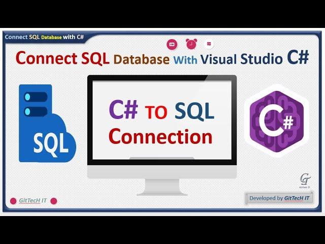 How to connect SQL Server database with Visual Studio C#  project in an Easy way #GitTecHIT