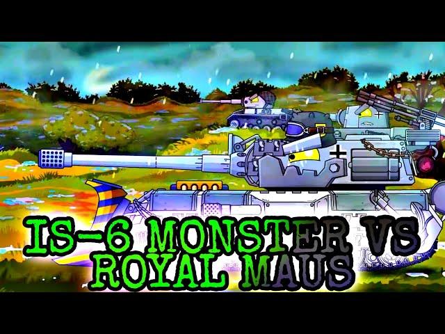 IS-6 Monster vs Royal Maus @HomeAnimations