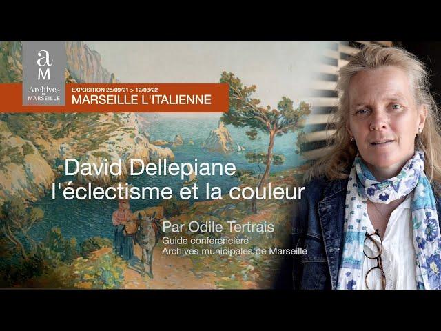 David Dellepiane, un des plus célèbres peintres marseillais du début du XXe siècle