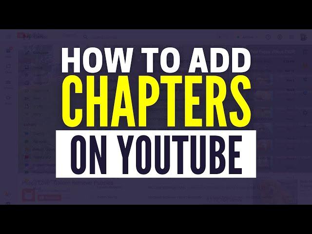 How to Add Chapters to YouTube Videos with Timestamps