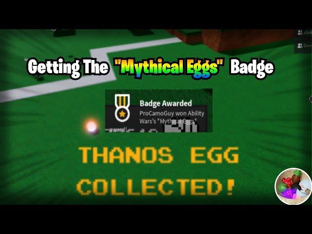 Getting The "Mythical Eggs" Badge // Ability Wars