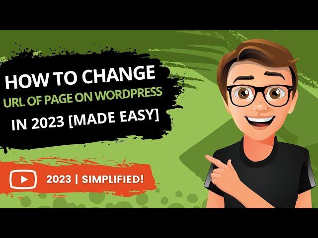 WordPress How To Change URL Of Page 2023 [FAST!]