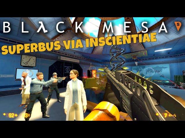 Black Mesa: Superbus Via Inscientiae Full Mod Walkthrough