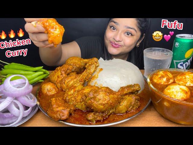 NIGERIAN DISH FUFU WITH SPICY CHICKEN CURRY  AND SPICY EGG CURRY|SPICY CHILLIES EATING|EATING SHOW