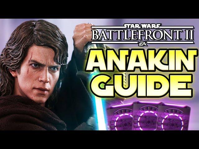 Anakin Skywalker Guide - Tipps & Tricks Sternenkarten Spielweise  - Star Wars Battlefront 2