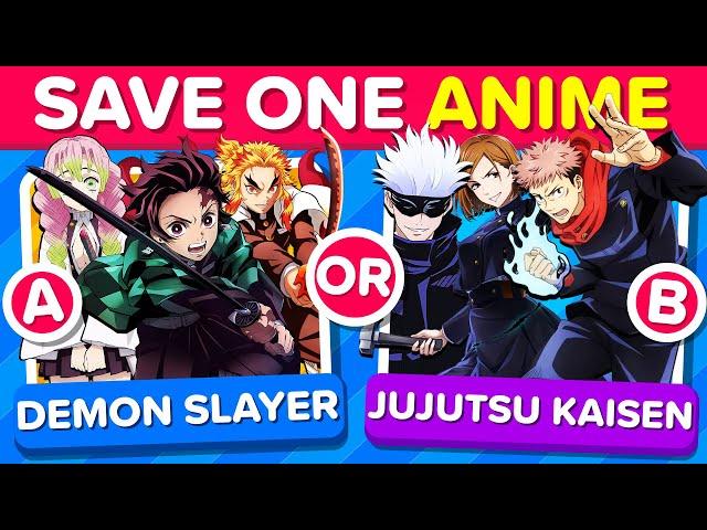 Save One Anime - Which Anime Do You Prefer? | The most popular animes