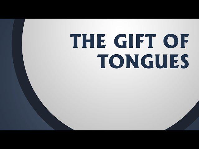 PT211 Eng 24. The Gift of Tongues