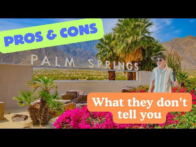 Pros and Cons of Palm Springs living