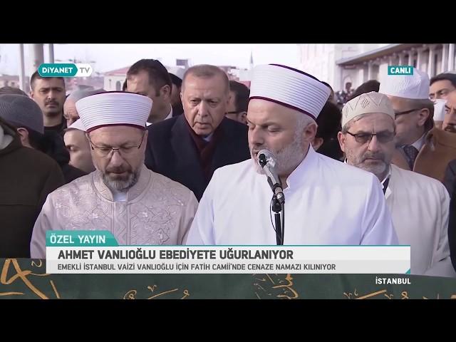 Merhûm Ahmet Vanlıoğlu Hoca Efendi Cenaze Namazı - Muhammet Masum Vanlıoğlu Hoca Efendi