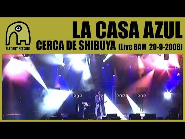 LA CASA AZUL - Cerca De Shibuya [Live BAM MTV Music Week 20-9-2008] 15/15