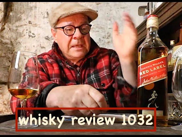 ralfy review 1032 - Johnnie Walker Red Label (2024)