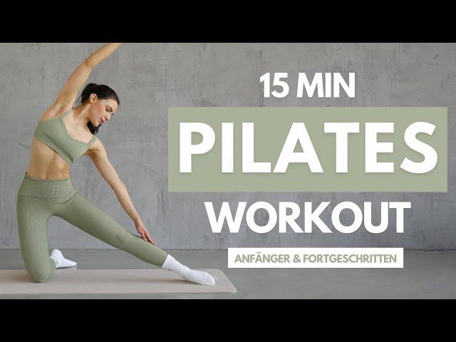 Pilates Ganzkörper Workout | Anfänger & Fortgeschrittene | 15 Minuten | Tina Halder