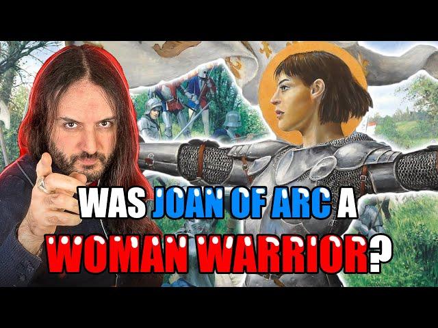 Was Joan of Arc Actually A Warrior?