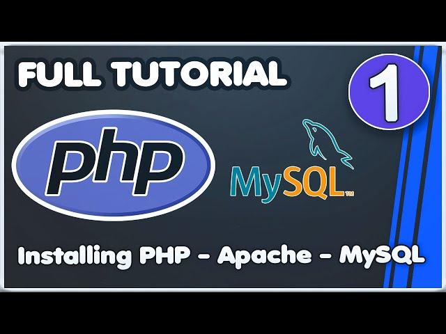 PHP 7 MySQL FULL Learn Tutorial 2019 [#1] Installing PHP - Apache - MySQL