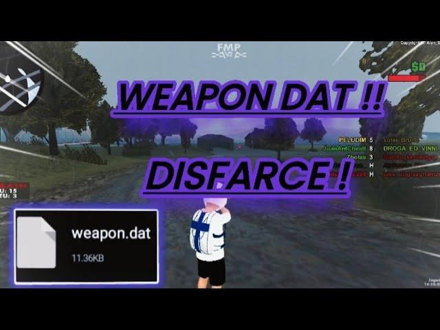 WEAPON DAT DISFARÇADA PARA SAMP - ANDROID