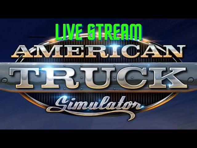 American Truck Simulator Live Stream