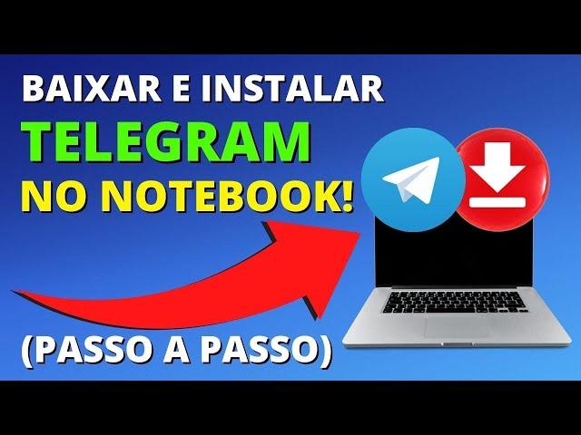 Como Baixar Telegram no Notebook