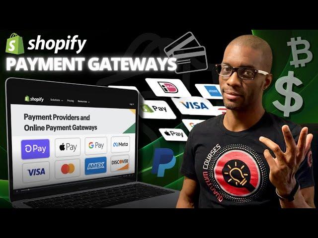 Add Payment Methods To Shopify | Shopify Payment Gateways & Providers