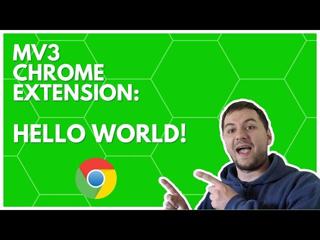 MV3 Chrome Extension: Hello World | How To Make A Chrome Extension