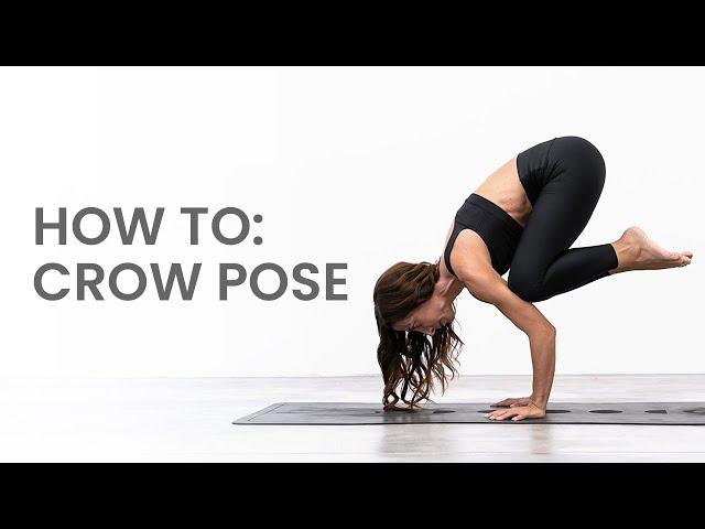 How To: Crow Pose