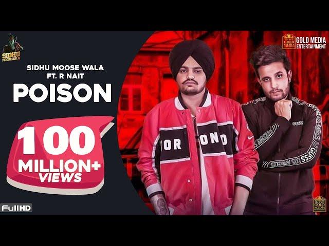 Poison (Official Song) Sidhu Moose Wala | R-Nait | The Kidd | Latest Punjabi Songs 2019