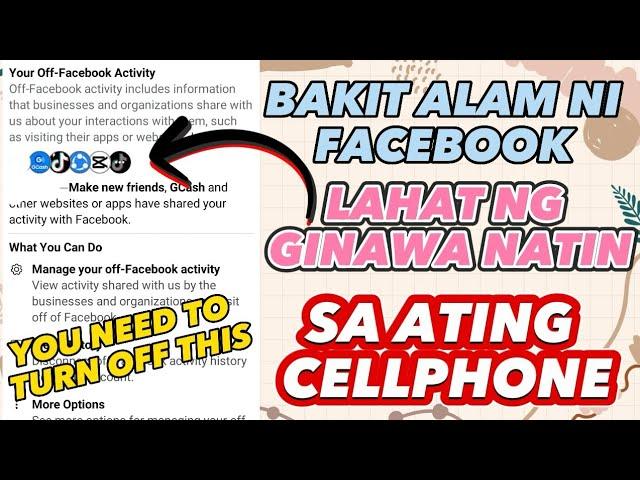 HOW TO TURN OFF, OFF - FACEBOOK ACTIVITY(PAANO I TURN OFF ANG OFF-FACEBOOK ACTIVITY SETTINGS