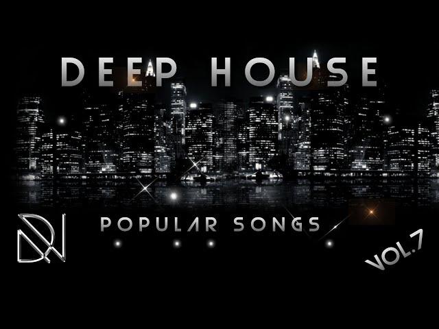 DEEP HOUSE POPULAR SONGS VOL.7(retro 80s,90s)