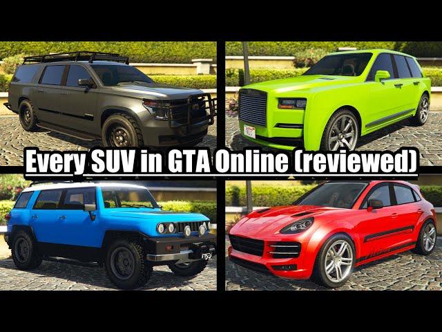 Every SUV in GTA Online… (reviewed)