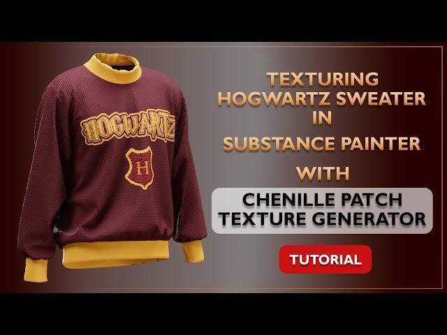 Texturing Hogwarts Sweater in SUBSTANCE PAINTER with "CHENILLE PATCH TEXTURE GENERATOR"