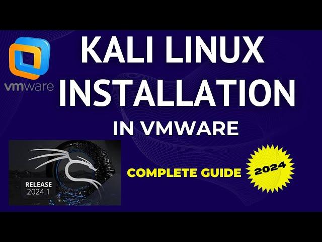 How to Install Kali Linux in VMware Workstation [2024] | Kali Linux Installation Guide