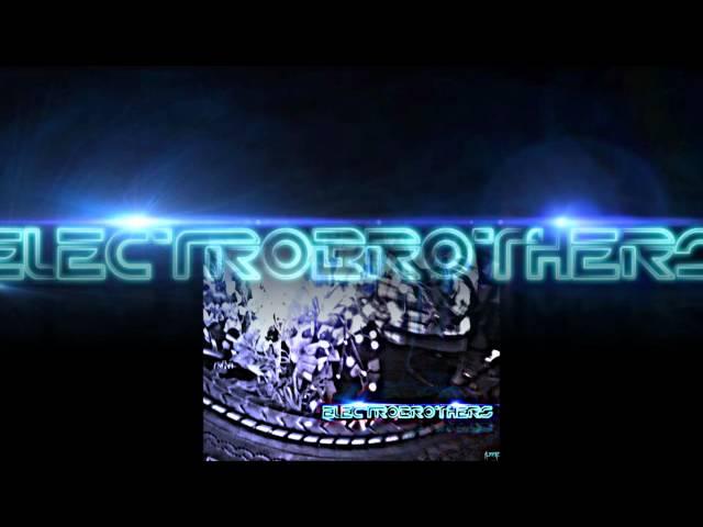 ElectroBrothers - Regeneration [HD]