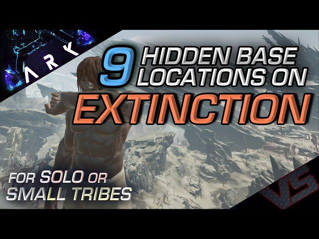 9 Hidden Base Locations on EXTINCTION | Official Settings | For Solo or Small Tribes | ARK