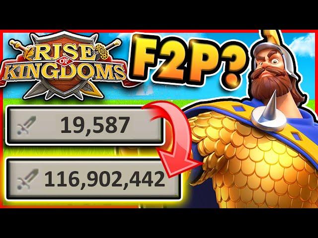 "I Got 116 MILLION POWER as F2P in Rise of Kingdoms... Almost." Rise of Kingdoms F2P Guide with Ace!