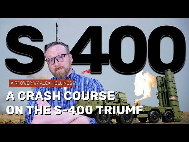 Everything you need to know about Russia's S-400 Air Defense System