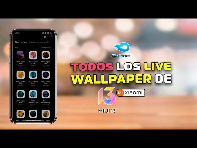 TODOS Los Live Wallpapers de Miui 13 en CUALQUIER  Celular - Links Directo MEDIAFIRE!!!