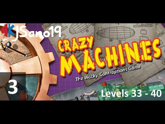 Crazy Machines 1 - Ep. 3 - Levels 33-40)