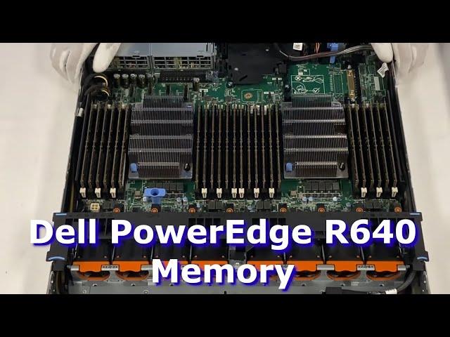 Dell PowerEdge R640 Server Memory Overview & Upgrade | How to Install Memory | Supported DIMMs