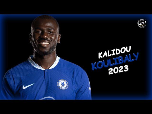 Kalidou Koulibaly 2023 ● The Tank ● Crazy Defensive Skills | HD