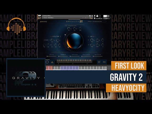 First Look: Gravity 2 by Heavyocity