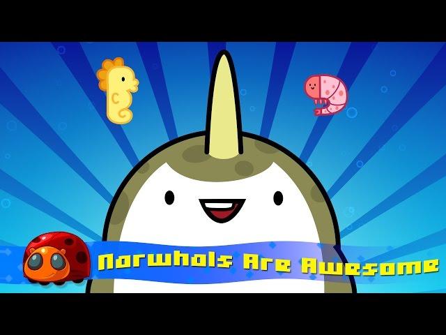 Narwhals Are Awesome : Silly Song : JellyBug