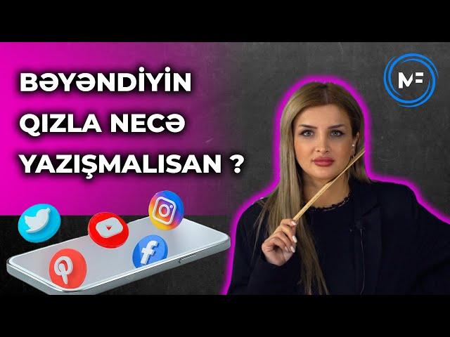 Bəyəndiyin qızla necə yazışmalısan ? / İncə Məqam 1-ci bölüm