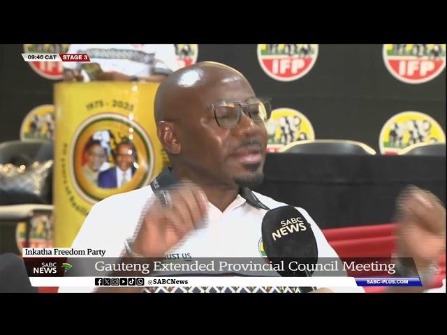 Inkatha Freedom Party I Gauteng Extended Provincial Council Meeting