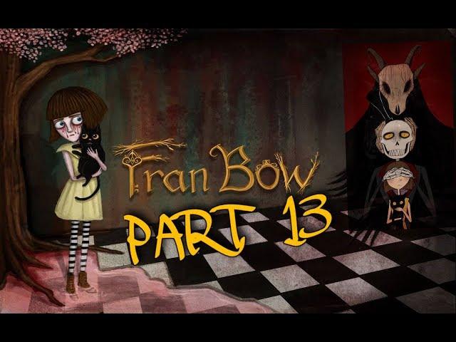 Я НЕ МОГУ В ЭТО ПОВЕРИТЬ!!! | "FRAN BOW" ГЛАВА 5: Дом безумия (PART 13) ФИНАЛ