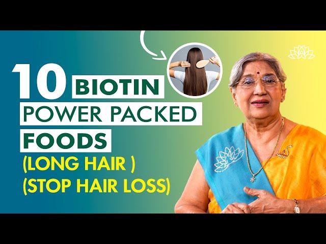 Food Recipes for Hair Growth | Boost your Biotin (Vitamin B7) Levels Naturally