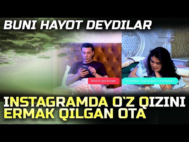 INSTAGRAMDA O`Z QIZINI ERMAK QILGAN OTA (O`ZBEK KINO | ЎЗБЕК КИНО)