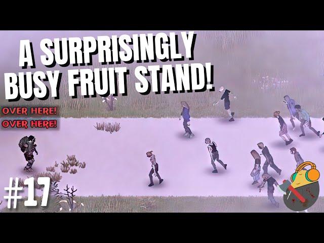 A Surprisingly Busy Fruit Stand! | Let's Play Modded Project Zomboid | Ep17 | Build 41.50