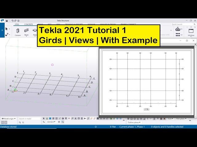 Tekla 2021 Tutorial 1| Girds | Views | With Example