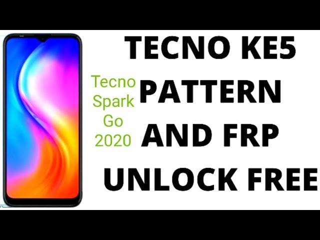 TECNO KE5 PATTERN AND FRP UNLOCK FREE TOOL