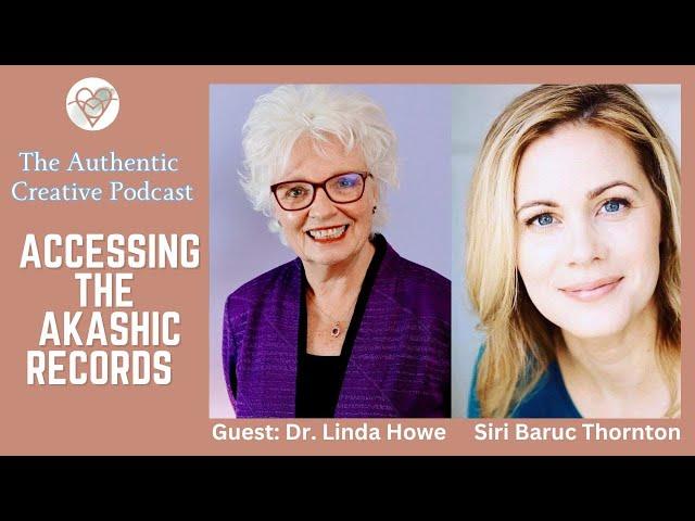 Accessing the Akashic Records with Dr  Linda Howe